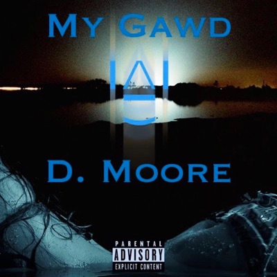 My Gawd - Single