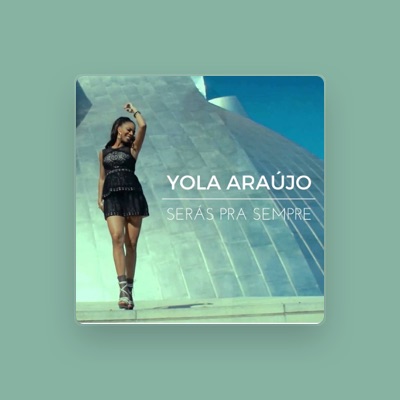 Listen to Yola Araujo, watch music videos, read bio, see tour dates & more!