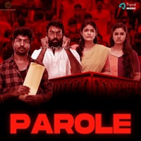 Parole (Original Motion Picture Soundtrack) - Madhan Karky, Asal Kolaar, Rajkumar amal & Dwarakh Raja