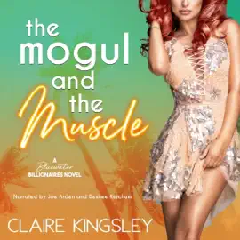 The Mogul and the Muscle: A Bluewater Billionaires Romantic Comedy (Unabridged)