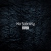 No Sobriety - Single