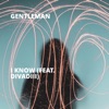 I Know (feat. Divadiii) - Single