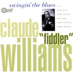 Claude "Fiddler" Williams - Moten Swing