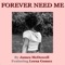 Forever Need Me (feat. Leesa Gomez) - James McDowell lyrics