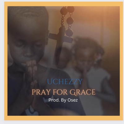 Pray For Grace - Single