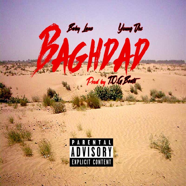 Baghdad (feat. Baby Lane & TOG Beats)