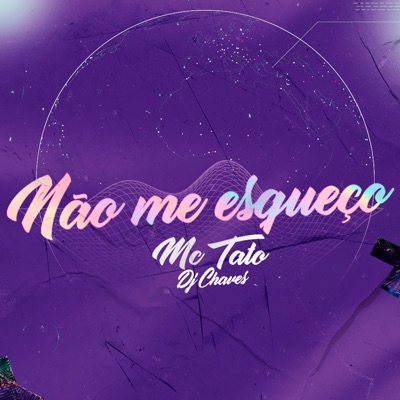 Não Me Esqueço - Single