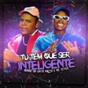 Tu Tem Que Ser Inteligente - Single