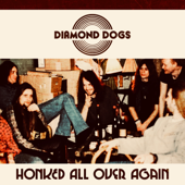 Honked All over Again - Diamond Dogs