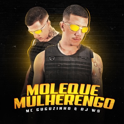 Moleque Mulherengo - Single