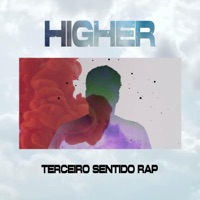 Higher - Single - Terceiro Sentido Rap