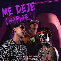 MeDejeChapiar (feat. Endo & Jungle la Riqueza Espiritual) - Single - Metro the Savage