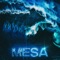 Mesa - DJ KXLLA CXLT, YUTARASHI & UN4N8WN lyrics