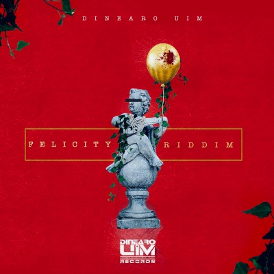 Felicity Riddim - EP