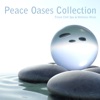 Peace Oases Collection (Finest Chill Spa & Wellness Music)