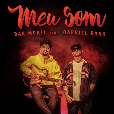 Meu Som (Acústico) [feat. Gabriel Bong] - Single