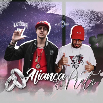 Aliança de prata (feat. Rapstar) - Single