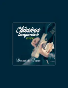 Leonel de Souzaを聴いたり、ミュージックビデオを鑑賞したり、経歴やツアー日程などを確認したりしましょう！