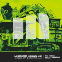 La Reforma - Single - L.C LUIS CAR & Haunted Maik