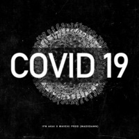 Covid 19 (feat. IFN Akai) - Single - Wavehi