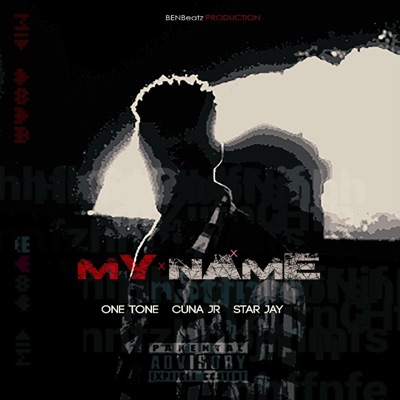 My Name (feat. Star Jay & Cuna Jr.) - Single
