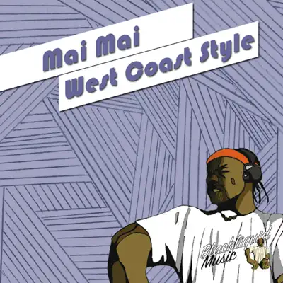 West Coast Style - Single - Mai Mai