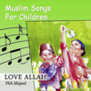 Love Allah - FSA Majeed