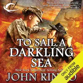 To Sail a Darkling Sea: Black Tide Rising, Book 2 (Unabridged)