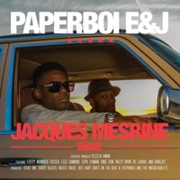Jacques Mesrine Wave - Paperboi E&J