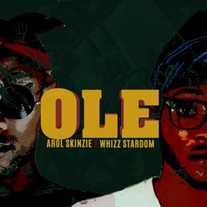 Ole (feat. Whizz Stardom)