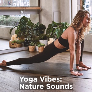 Yoga Vibes: Nature Sounds