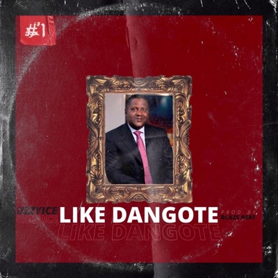 Like Dangote - Single
