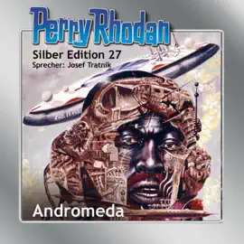 Andromeda - Perry Rhodan - Silber Edition 27