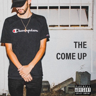 The Come Up - Single