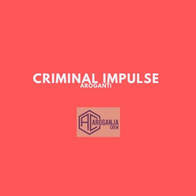 Criminal Impulse - Single