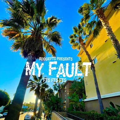 My Fault - Single