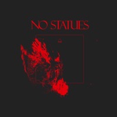 No Statues artwork