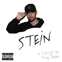 Stein: A Playlist by Yvng Jeanz EP - Yvng Jeanz
