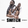 Switch - Single (feat. Trapperman Dale) - Single