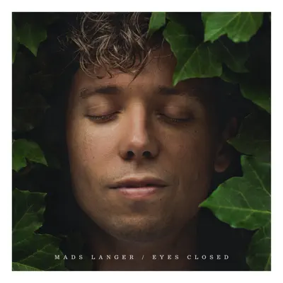 Eyes Closed - Single - Mads Langer