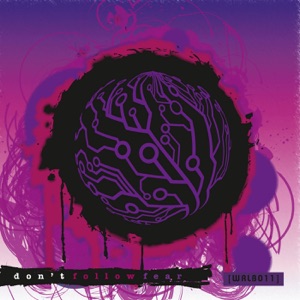 Don't Follow Fear - EP