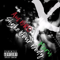Shake Your Body - Single - Moru & Am BRO