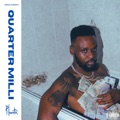 Quarter Milli (feat. Djimetta) by Laylizzy