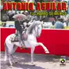 Antonio Aguilar - Para Que No Me Olvides