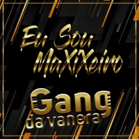 Eu Sou Maxixeiro - Single - Gang da Vanera