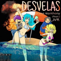 Desvelas (feat. JVR) - Single - Grime Nanthony