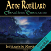 Les Chevaliers d'Émeraude - Tome 2: Les dragons de l'Empereur Noir (Unabridged) - Anne Robillard