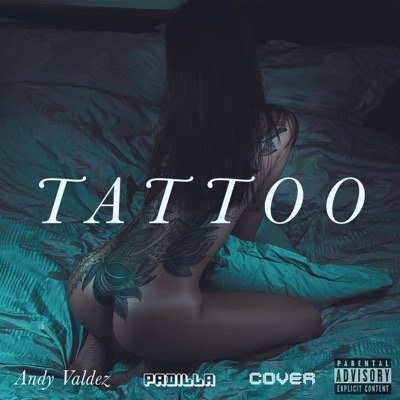 Tattoo (feat. Padilla) - Single