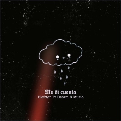 Me Di Cuenta (feat. DreamSMusic) - Single