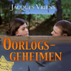 Oorlogsgeheimen - Jacques Vriens